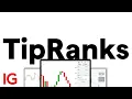 IG Platform | Come usare Tip Ranks per il Trading