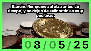 BITCOIN Bitcoin. Rompemos al alza antes de tiempo, y no dejan de salir noticias muy positivas.