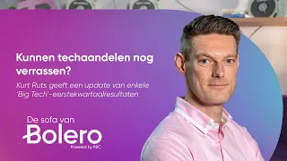 De Sofa van Bolero: Blijven techaandelen verrassen?