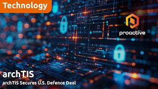 ARCHTIS LIMITED archTIS secures breakthrough US defence deal
