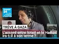 Trêve à Gaza : une 4ème vague de libérations, signe que l'accord ira à son terme ?