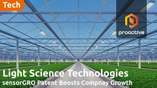 LIGHT SCIENCE TECHNOLOGIES HOLDINGS 1P Light Science Technologies secures patent for sensorGRO, expands AgTech offerings