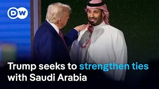 Trump&#39;s Middle East trip: What do the US and Saudi Arabia seek from each other? | DW News