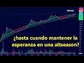 ¿Hasta cuando mantener la esperanza en una #altseason #altseasoncrypto? 👉 ¿Nos han tomado el pelo?