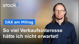DAX40 PERF INDEX DAX am Mittag - Die heutigen Verluste geben mir zu denken!