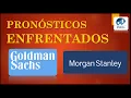 👉 Pronósticos enfrentados: Goldman vs Morgan Stanley