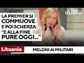 Meloni fa gli auguri di natale ai militari in Lituania e si commuove: "E alla fine pure oggi..."