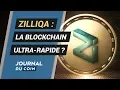 ANALYSE ZILLIQA : La Blockchain ultra-rapide ?