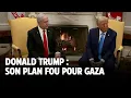 Donald Trump : son plan fou pour Gaza｜LCI