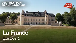 La France : épisode 1
