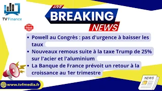 Powell, Trump, Banque de France : Actualités du 12 février par Roselyne Pagès