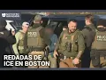 ICE realiza redadas en Boston y genera temor en la comunidad: varios operativos quedaron en video