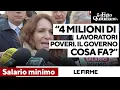 Consegnate le firme per il salario minimo: “4 milioni di lavoratori poveri, il governo cosa fa?”