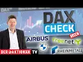 DEUTSCHE BANK AG NA O.N. - DAX-Check LIVE: Airbus, BMW, Deutsche Bank, Freenet, Munich Re, Rheinmetall, Siemens, TUI im Fokus