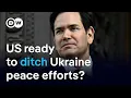Rubio: Trump could withdraw US from lead role in Ukraine peace efforts | DW News