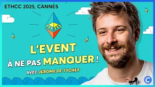 Dans les coulisses de l’ETHCC 2025 à Cannes avec Jérôme de Tychey