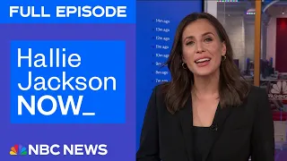 Hallie Jackson NOW - July 17 | NBC News NOW