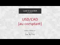 Idée de trading : achat USD - CAD [au comptant]