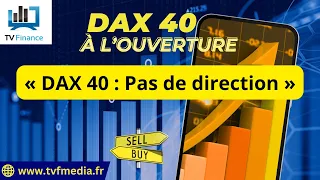 DAX40 PERF INDEX Erick Sebban : « DAX 40 : Pas de direction »