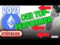 ETHEREUM 2021 - DER TOPPERFORMER!