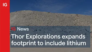 THOR EXPLORATIONS LTD COM SHS NPV (DI) Thor Explorations expands footprint to include lithium