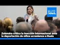 Olena Zelenska critica la inacción internacional ante la deportación de niños ucranianos a Rusia