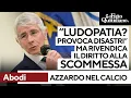 Abodi: "Ludopatia? Provoca disastri" ma rivendica "il diritto alla scommessa"