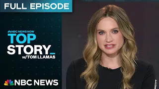 Top Story with Tom Llamas - July 9 | NBC News NOW