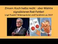 Zinsen: Koch hatte recht - aber Märkte signalisieren Fed-Fehler! Videoausblick