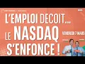 L’emploi déçoit, le NASDAQ s’enfonce - 100% Marchés - soir - 07/03/2025