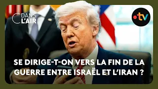 Iran/ Israël : le &quot;cessez-le-feu&quot;... et la colère de Trump - Reportage  C dans l&#39;air  24.06.2025