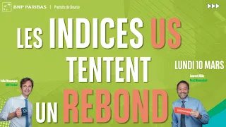 Les indices US tentent un rebond - 100% Marchés - matin - 10/03/2025