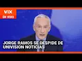 Jorge Ramos marcó el final de era en Univision | Noticias Univision 24/7