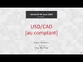 Idée de trading : achat USD - CAD [au comptant]