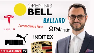 AMADEUS FIRE AG Opening Bell: Tesla, Intel, Palantir, Inditex, Porsche AG, Puma, RWE, Ballard Power, Amadeus FiRe