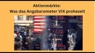 CBOE VOLATILITY INDEX Aktienmärkte: Was das Angstbarometer VIX prohezeit! Videoausblick