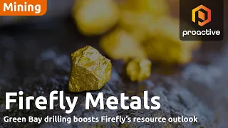 FIREFLY METALS LTD FireFly Metals says Green Bay drilling boosts resource outlook