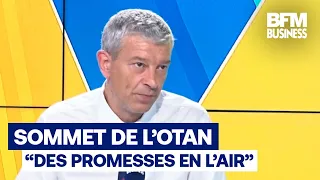 Nicolas Doze sur le sommet de l&#39;OTAN : “Des promesses en l’air mais les apparences sont sauves”
