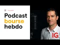 🎙 Podcast : Bourse HEBDO du 9 mai 2025 : Quoi de neuf sur les marchés ? 📈