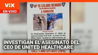 Avanzan investigaciones por asesinato del CEO de United Healthcare | Noticias Univision 24/7