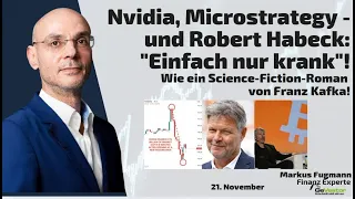 MICROSTRATEGY INC. Nvidia, Microstrategy - und Robert Habeck: &quot;Einfach nur krank&quot;! Marktgeflüster Teil 2