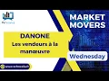 DANONE : Les vendeurs à la manœuvre