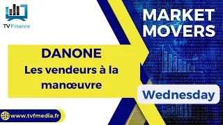 DANONE DANONE : Les vendeurs à la manœuvre