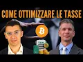 Tassazione al 42% su Bitcoin e Cripto? Ecco come ottimizzarla