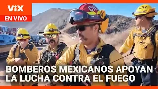 Bomberos mexicanos llegan a California para apoyar lucha contra el fuego | Noticias Univision 24/7