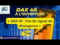 Erick Sebban : « DAX 40 : Pas de signal de divergence »