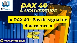 DAX40 PERF INDEX Erick Sebban : « DAX 40 : Pas de signal de divergence »