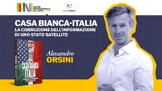 Casa Bianca Italia. Alessandro Orsini al Salone del libro