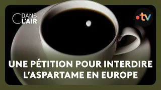 Faut-il interdire l&#39;aspartame ? - Reportage #cdanslair du 07.02.2024