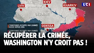 Récupérer la Crimée, Washington n&#39;y croit pas ! ｜LCI